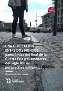 Una generaci�n entre dos mundos