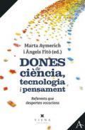 Dones de ci�ncia, tecnologia i pensament