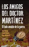 Los amigos del doctor Mart�nez