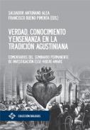 Verdad, conocimiento y ense�anza en la tradici�n agustiniana
