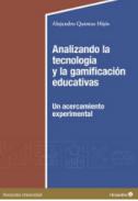 Analizando la tecnolog�a y la gamificaci�n educativas