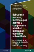 Estructura modular, metodolog�as activas y compromiso social en innovaci�n educativa universitaria