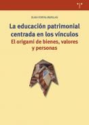 La educaci�n patrimonial centrada en los v�nculos