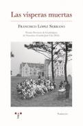 Las v�speras muertas