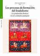 Los procesos de formaci�n del feudalismo