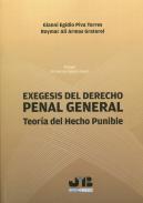 Ex�gesis del Derecho Penal General