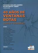 40 a�os de ventanas rotas