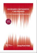 Sociedades contingentes y sus peligros