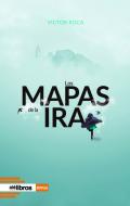 Los mapas de la ira