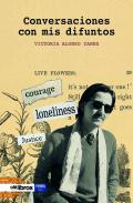 Conversaciones con mis difuntos
