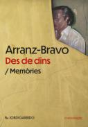 Arranz-Bravo des de dins