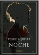 Desde aquella noche