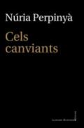 Cels canviants