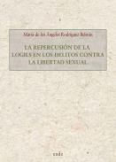 La repercusi�n de la logils en los delitos contra la libertad sexual