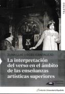 La interpretaci�n del verso en el �mbito de las ense�anzas art�sticas superiores