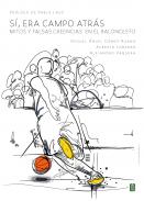 S�, era campo atr�s