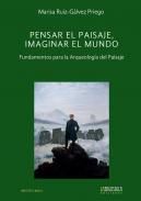Pensar el Paisaje, imaginar el mundo