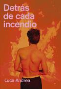 Detr�s de cada incendio