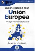 La construcci�n de la Uni�n Europea