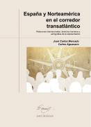 Espa�a y Norteam�rica en el corredor transatl�ntico