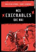 M�s execrables que mai