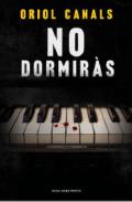 No dormir�s