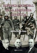 Historia criminal de la izquierda espa�ola