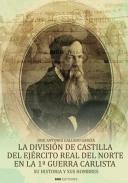 La divisi�n de Castilla del ej�rcito Real del norte en la 1� guerra carlista