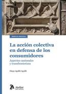 La acci�n colectiva en defensa de los consumidores