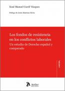 Los fondos de resistencia en los conflictos laborales