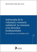 Autonom�a de la voluntad y renuncia unilateral
