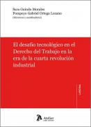 El Desaf�o tecnol�gico en el derecho del trabajo en la era de la cuarta revoluci�n industrial
