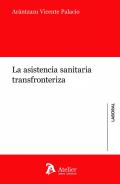 La asistencia sanitaria transfronteriza