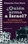 �Qui�n arma a Israel?