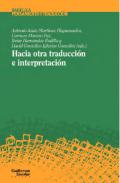 Hacia otra traducci�n e interpretaci�n