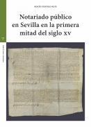 Notariado p�blico en Sevilla en la primera mitad del siglo XV