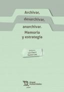 Archivar, desarchivar, anarchivar