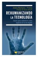 Rehumanizando la tecnolog�a