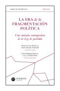 La era de la fragmentaci�n pol�tica