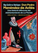 Don Pedro Men�ndez de Avil�s