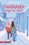Cantando bajo la nieve