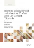 Doctrina jurisprudencial aplicable tras 20 a�os de la Ley General Tributaria