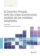 El derecho privado ante las crisis econ�micas