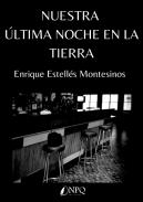 Nuestra �ltima noche en la tierra