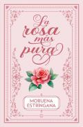 La rosa m�s pura