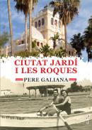 Ciutat Jard� i les Roques