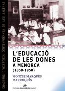 L'educaci� de les dones a Menorca (1850-1950)