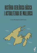 Hist�ria geol�gica b�sica i actualitzada de Mallorca