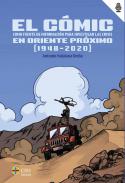 El c�mic como fuente de informaci�n para investigar las crisis en Oriente Pr�ximo (1948-2020)