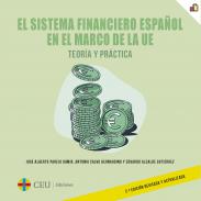 El sistema financiero espa�ol en el marco de la UE